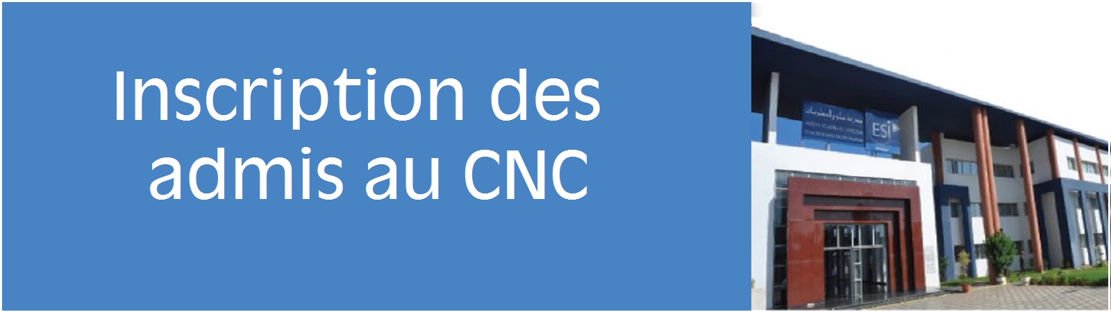 Inscription des admis au CNC (Cycle Ingénieur)