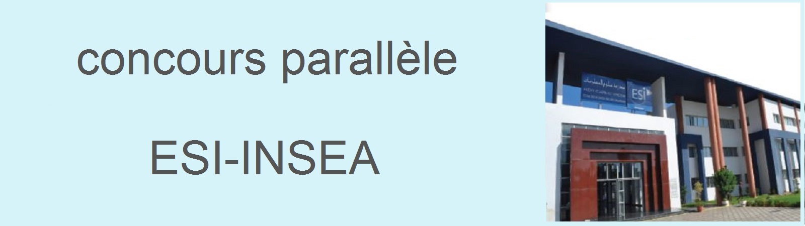 Concours d’admission en 1ère année Ingénieurs d’Etat (2022-2023) – ESI/INSEA